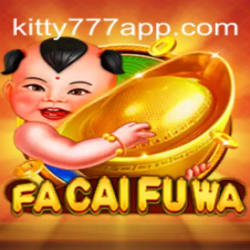 FaCaiFuWa: Discover the Excitement of KITTY777.COM Oficial Slots Brasil #1