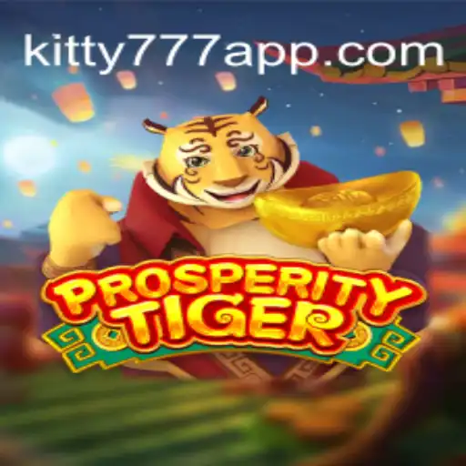 Exploring the Thrilling World of ProsperityTiger: A Premier Slot Game Experience