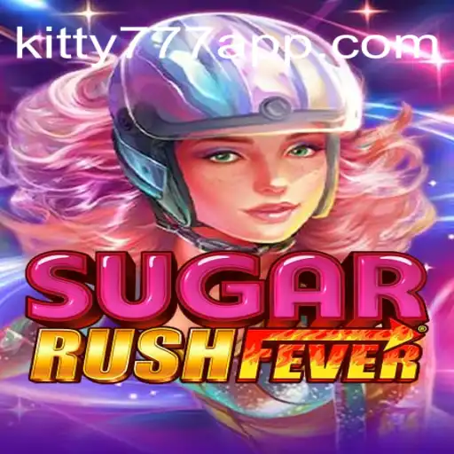 Exploring the Excitement of SugarRushFever and KITTY777.COM Oficial Slots Brasil #1